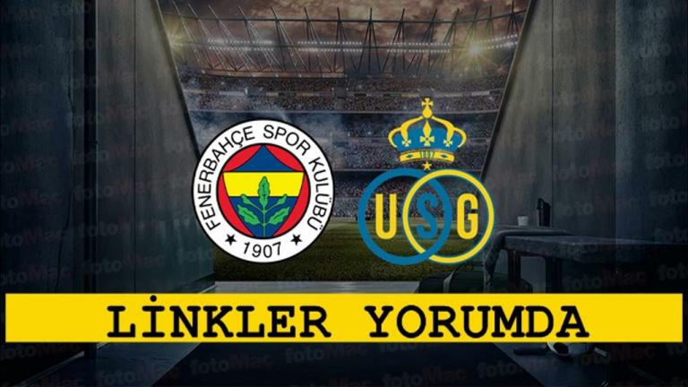 Fenerbahçe Avrupa Destanına Devam mı Ediyor? Union Saint-Gilloise Maçı Rehberi (Şifresiz İzle, Saat Kaçta?)