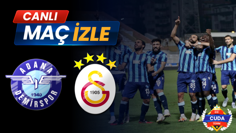 ⚽ Adana Demirspor Galatasaray Maçı Canlı İzle (Taraftarium 24 Şifresiz)