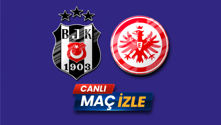 Beşiktaş – E. Frankfurt Maçı: Ne Zaman, Saat Kaçta, Hangi Kanalda? Şifresiz nasıl izlenir