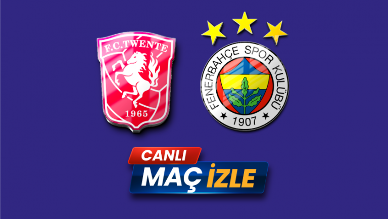 Twente vs Fenerbahçe Maçı: Ne Zaman, Saat Kaçta, Hangi Kanalda? Şifresiz nasıl izlenir