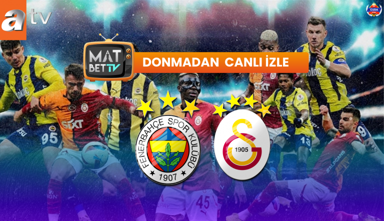 ATV Şifresiz mi? Fenerbahçe – Galatasaray Kupa Derbisini ATV’den Nasıl Canlı İzlerim?