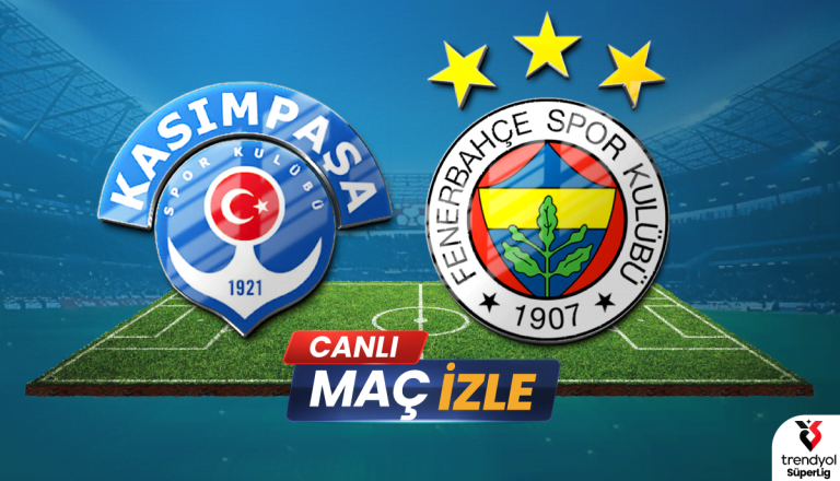 Şifresiz Canlı izle: Kasımpaşa – Fenerbahçe Maçı izle 21 Eylül 2025 Pazar